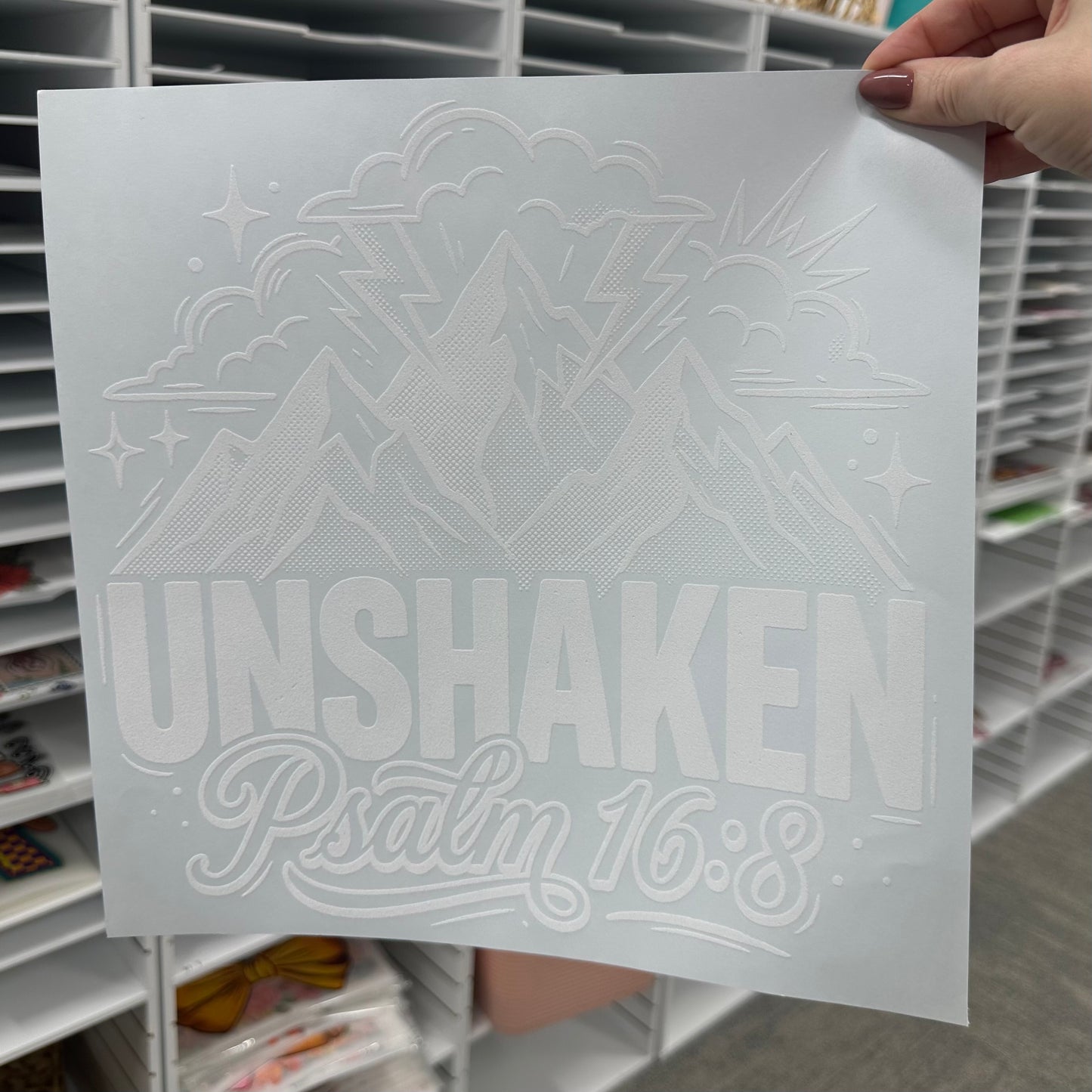 Unshaken pslam 16:8 screen print transfer