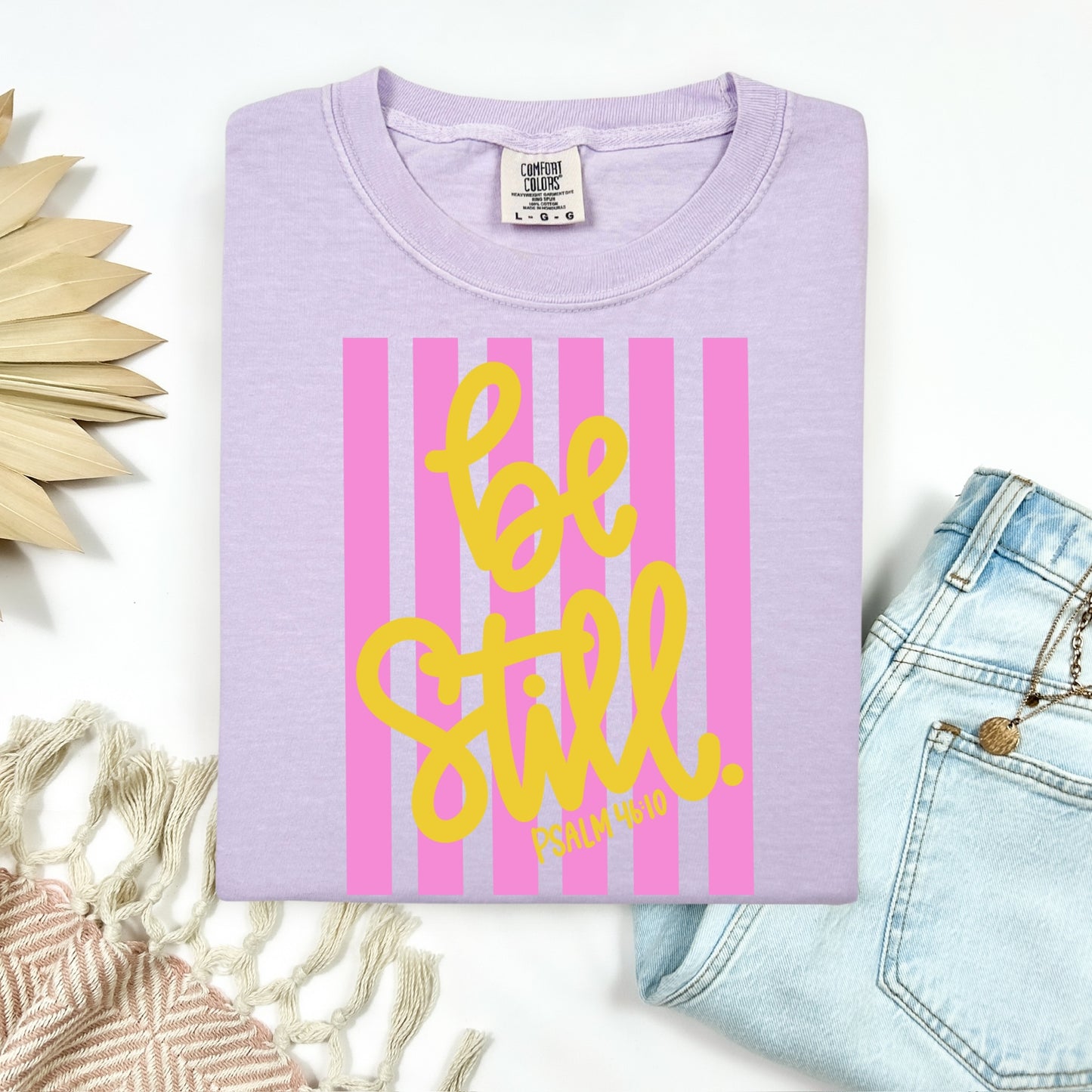 PRE-ORDER be still DTF 7-10 BUSINESS DAY TAT