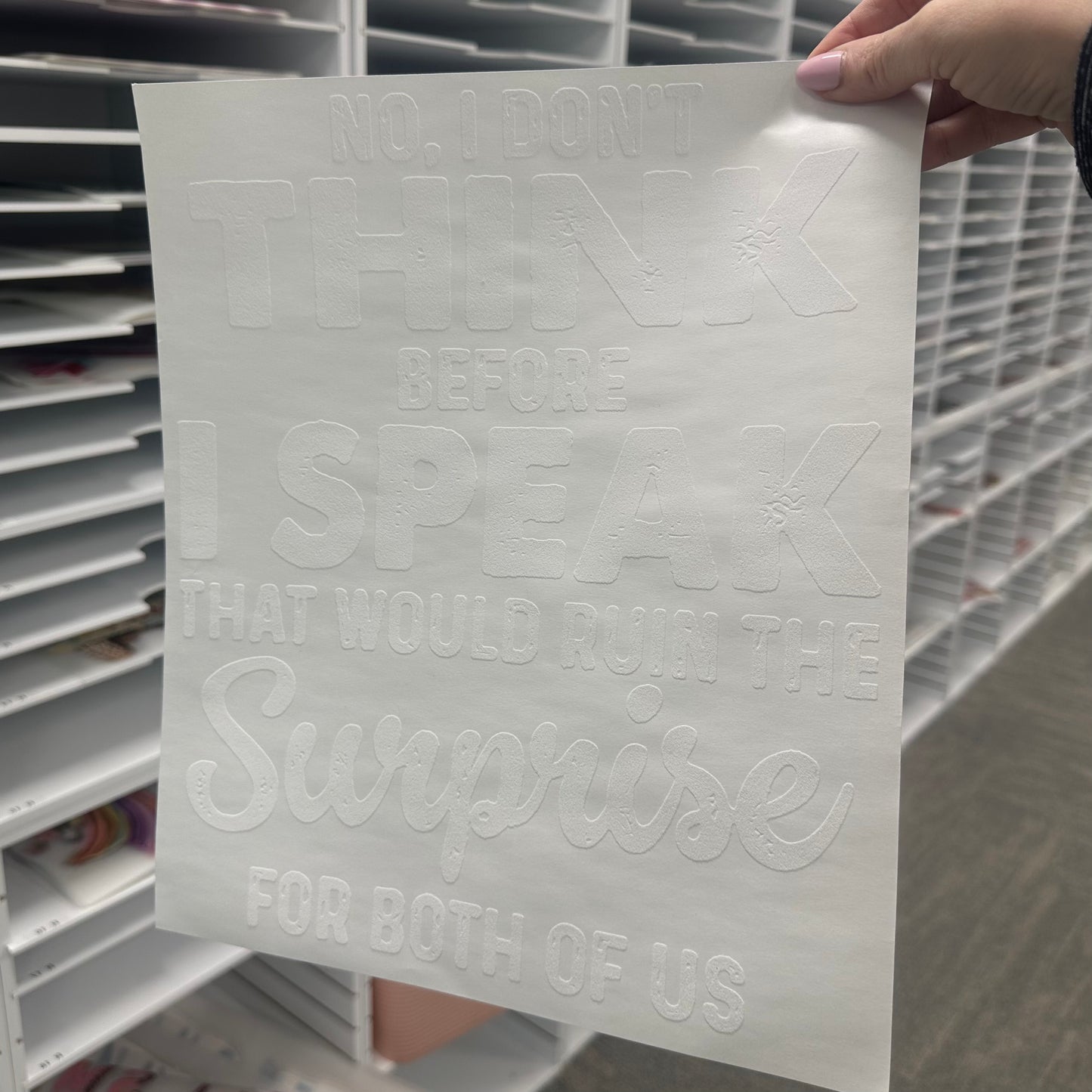 no I dont think before I speak screen print transfer