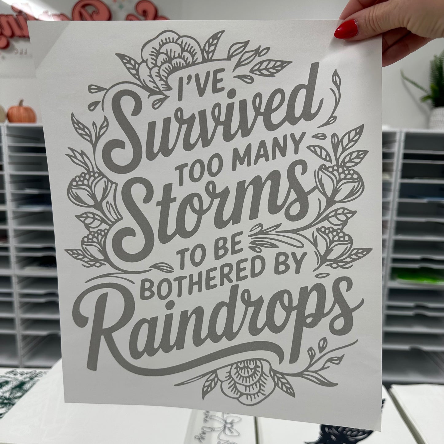 survived too many storms screen print transfer