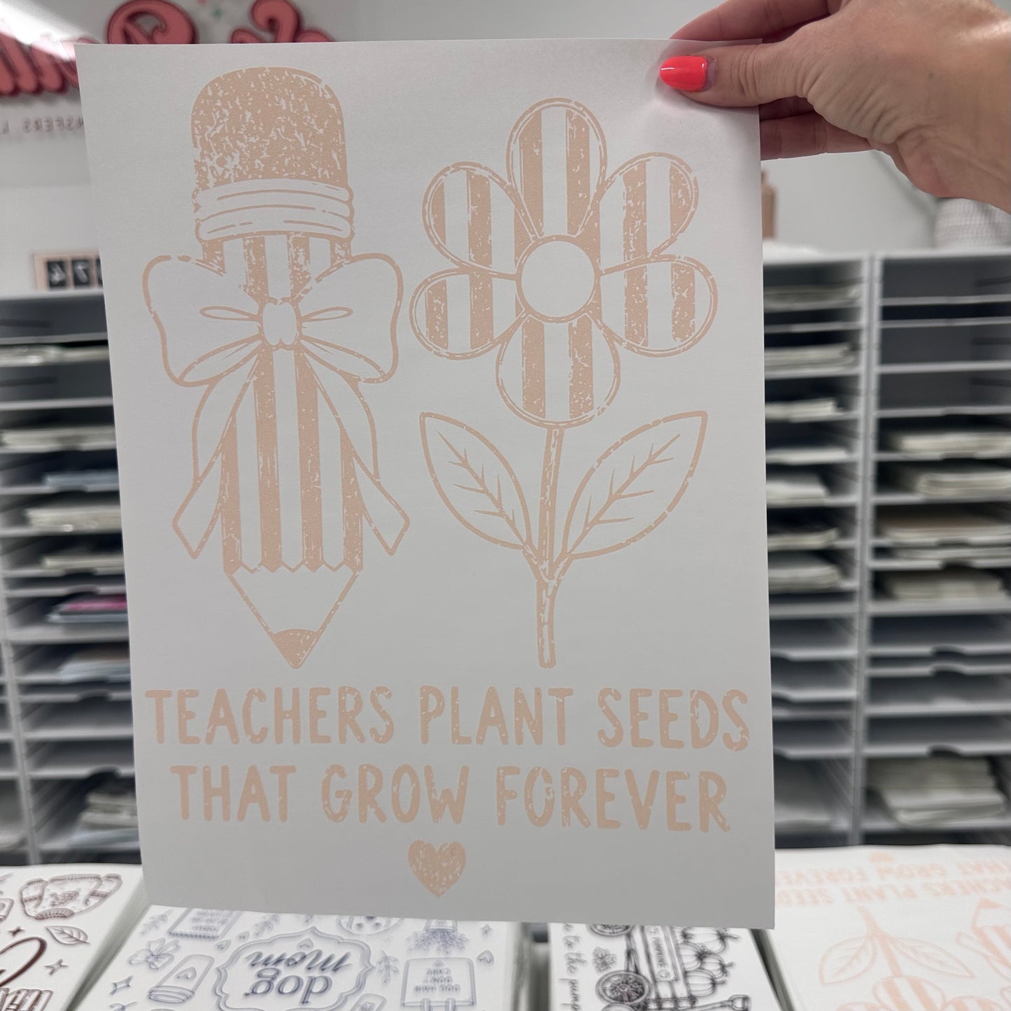 teachers plant seeds that grow forever screen print transfer•