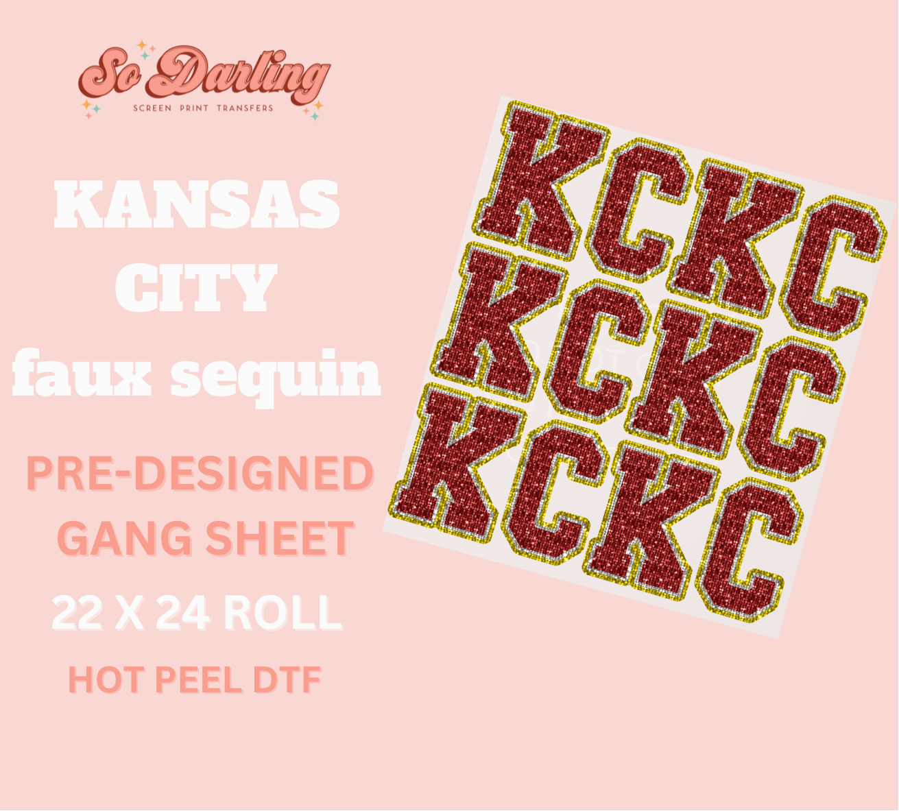 Pre-designed KC faux sequin dtf gang sheet with multiple 'KC' logos arranged in a pattern on a pink background, marketed by So Darling.