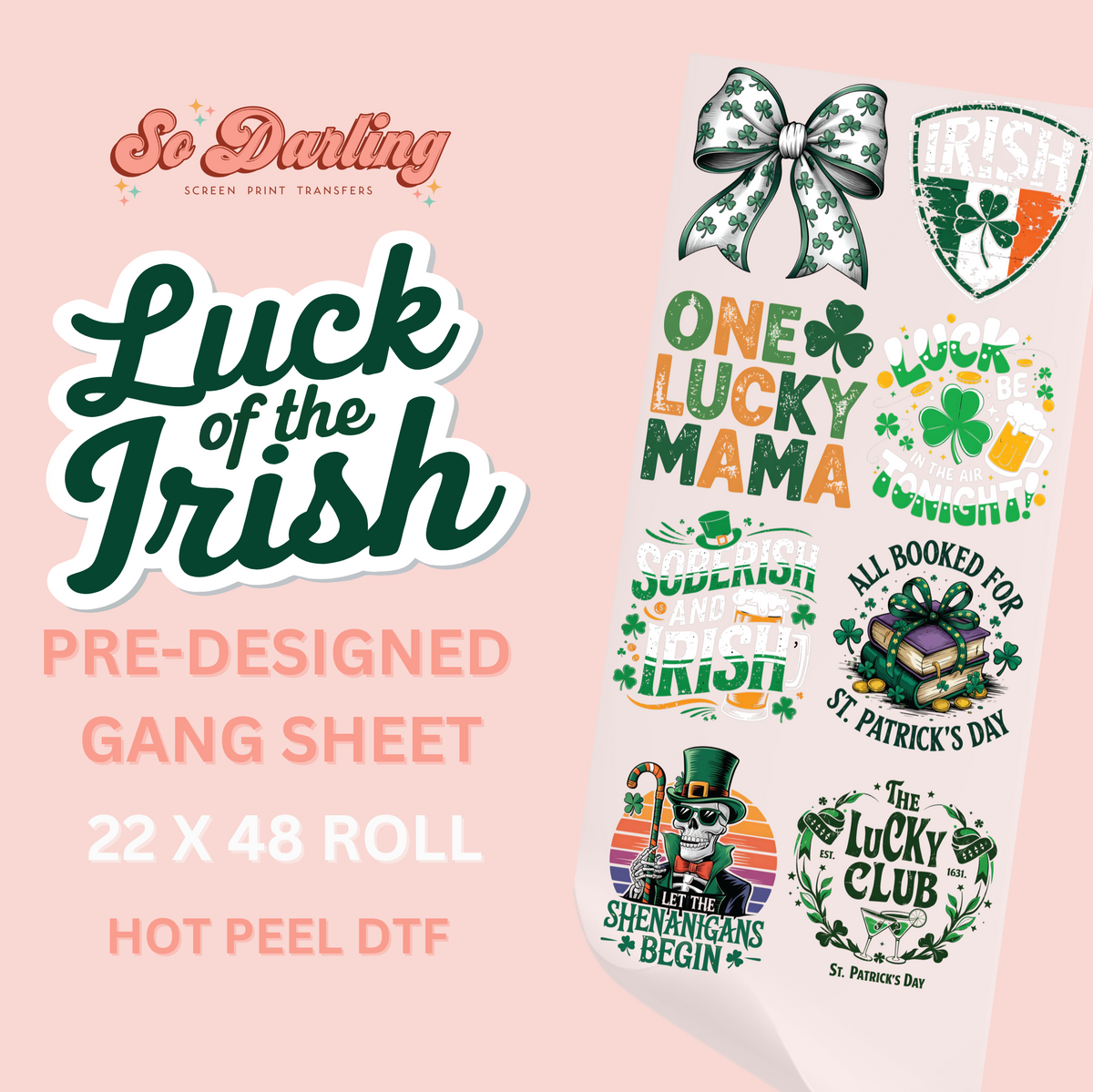 A collection of pre-designed Irish-themed graphics for DTG printing, including text and images related to St. Patrick's Day.
