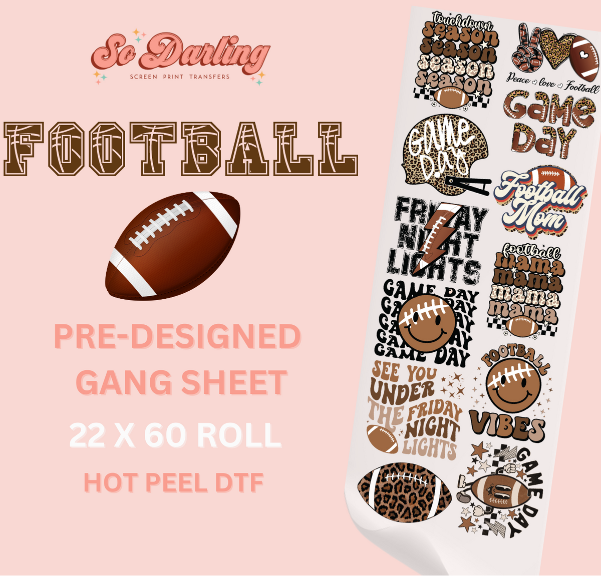A collection of pre-designed football-themed graphics for a gang sheet transfer, displayed on a roll, with various texts and images related to football culture.