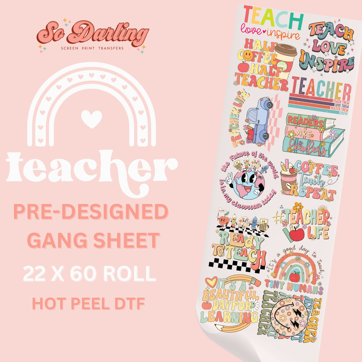 A collection of pre-designed graphics for teacher-themed DTTF (Direct to Film) transfers, displayed on a roll with the brand 'So Darling' visible.