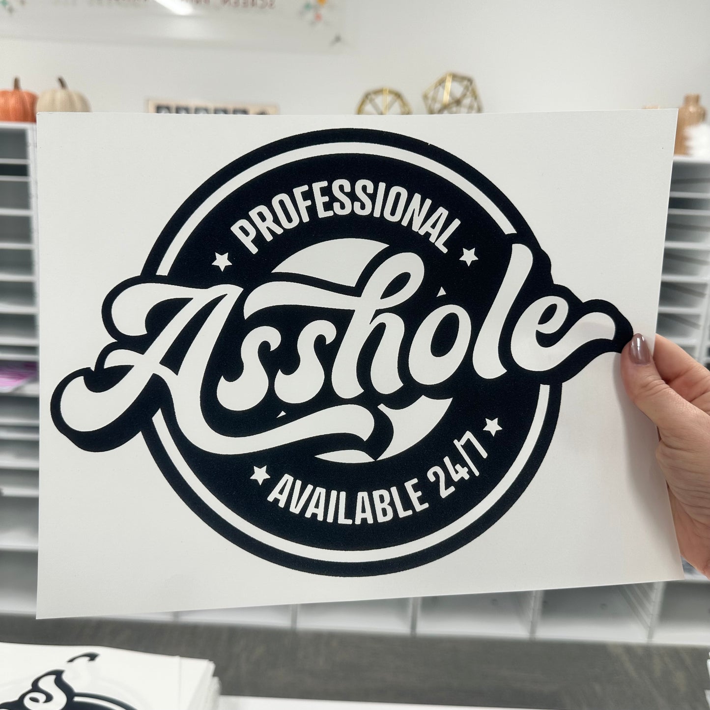 professional asshole screen print transfer