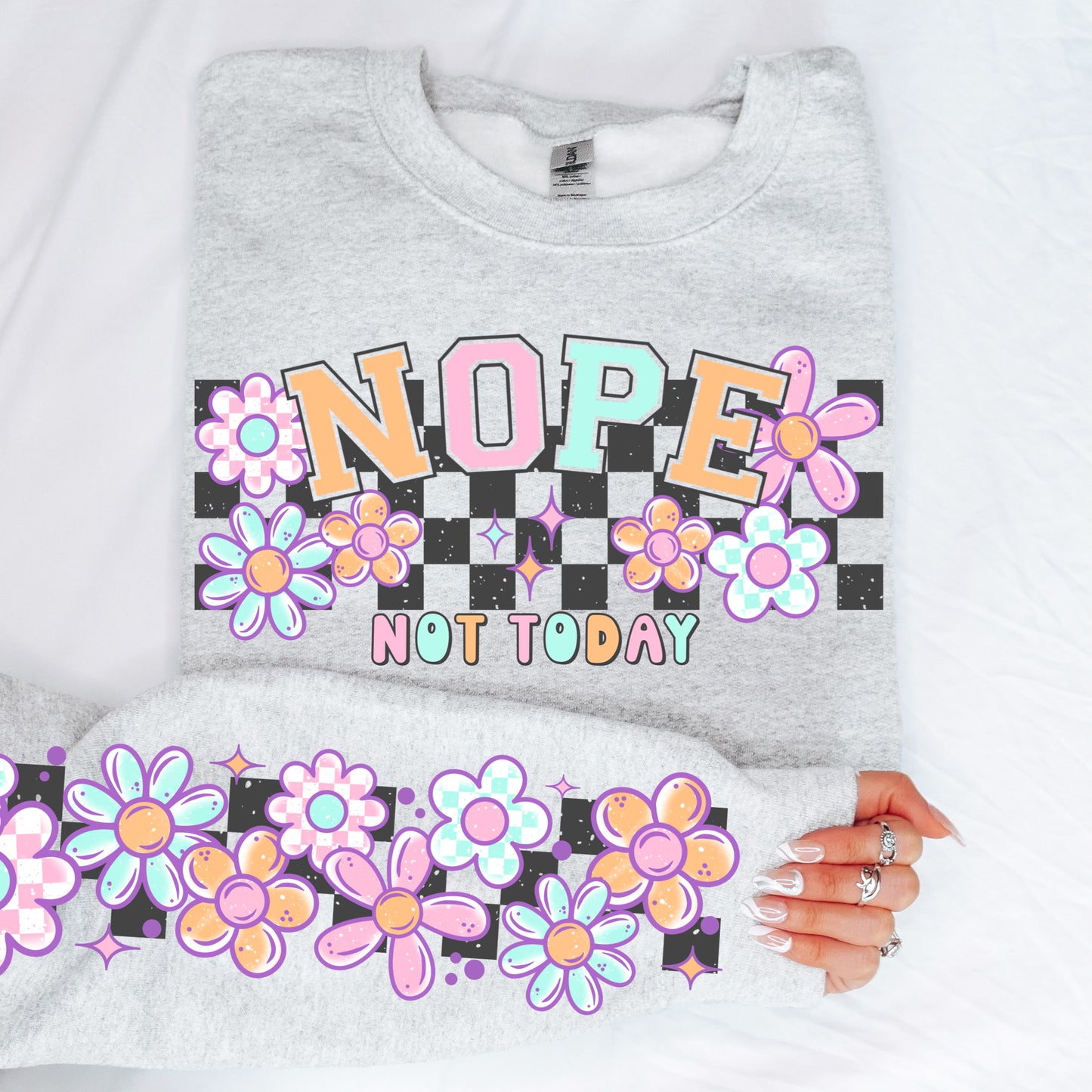 Nope not today + sleeves clear film screen print