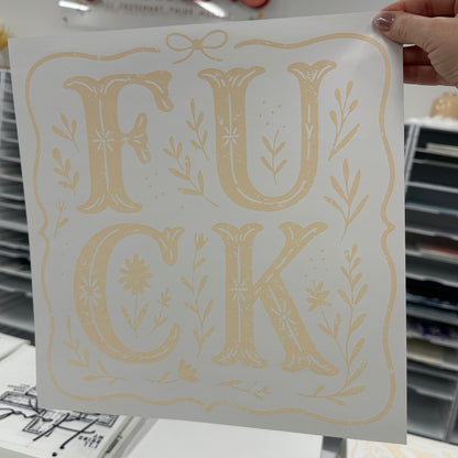 F U C K floral screen print transfer