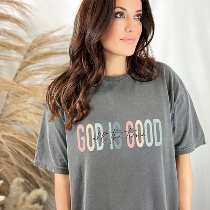 God is good all the time clear film transfer