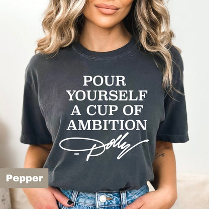 pour yourself a cup of ambition screen print transfer