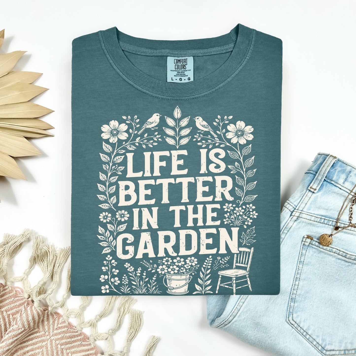 life is better in the garden  screen print transfer•