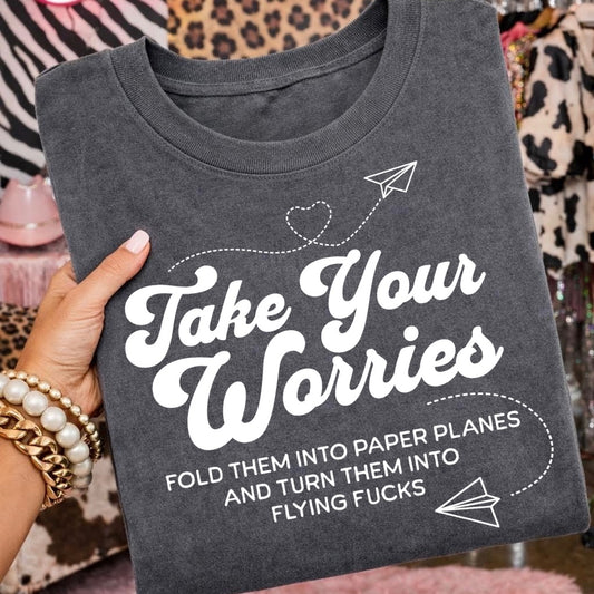 turn your worries into flying fucks screen print transfer