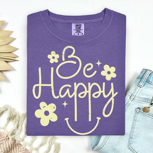 Be Happy screen print transfer•