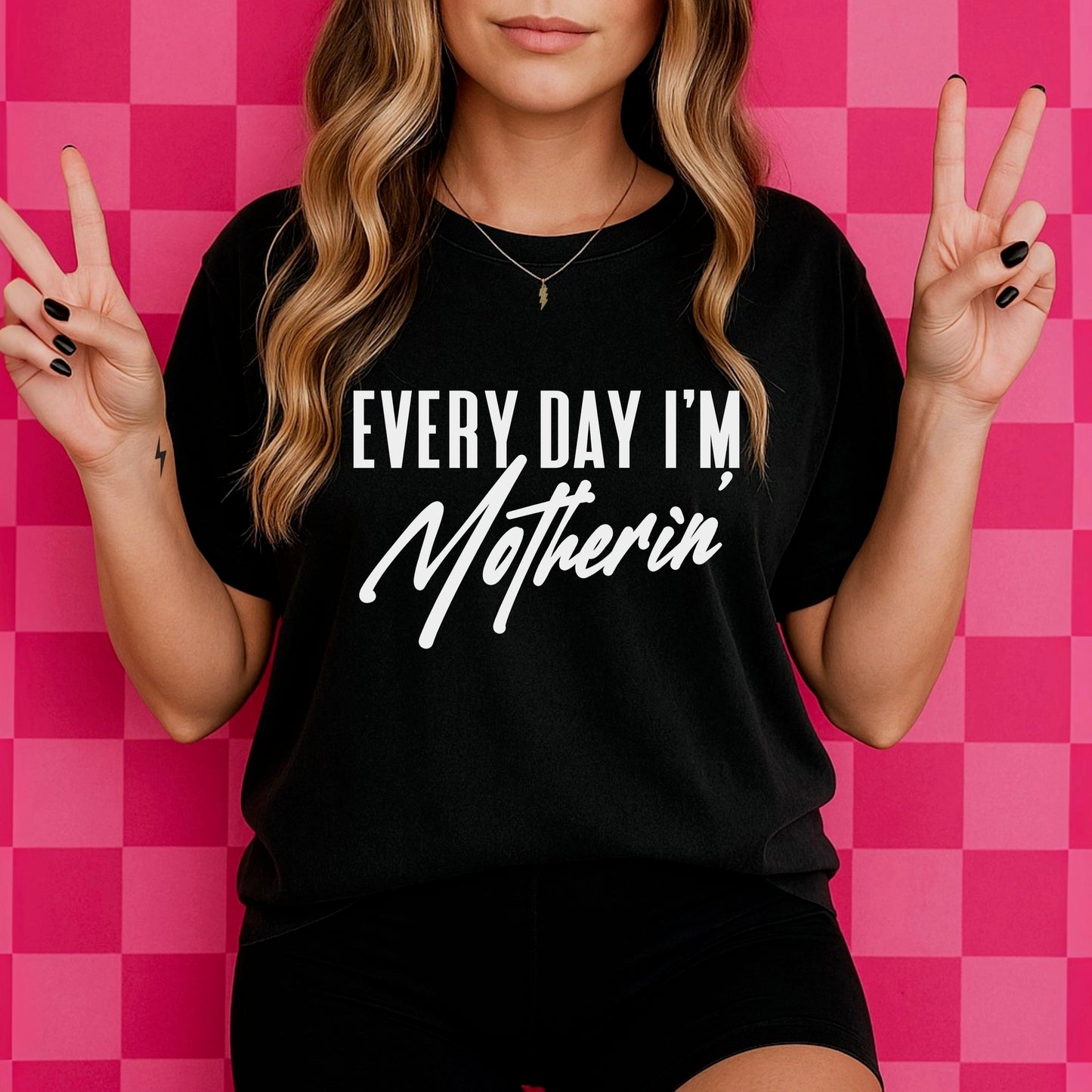 Everyday I'm Motherin' screen print transfer