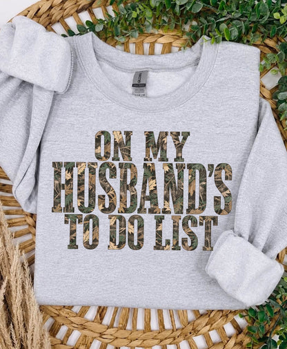on my husbands to do list camo clear film screen print