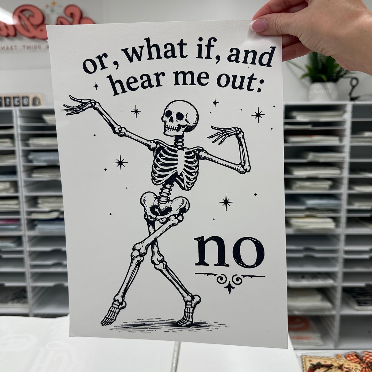 or, what if... no screen print transfer•