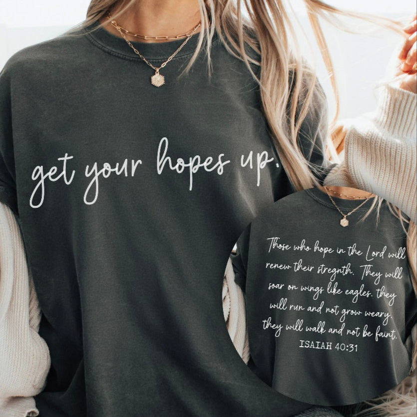 GET YOUR HOPES UP screen print transfer