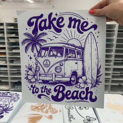 take me to the beach screen print transfer•
