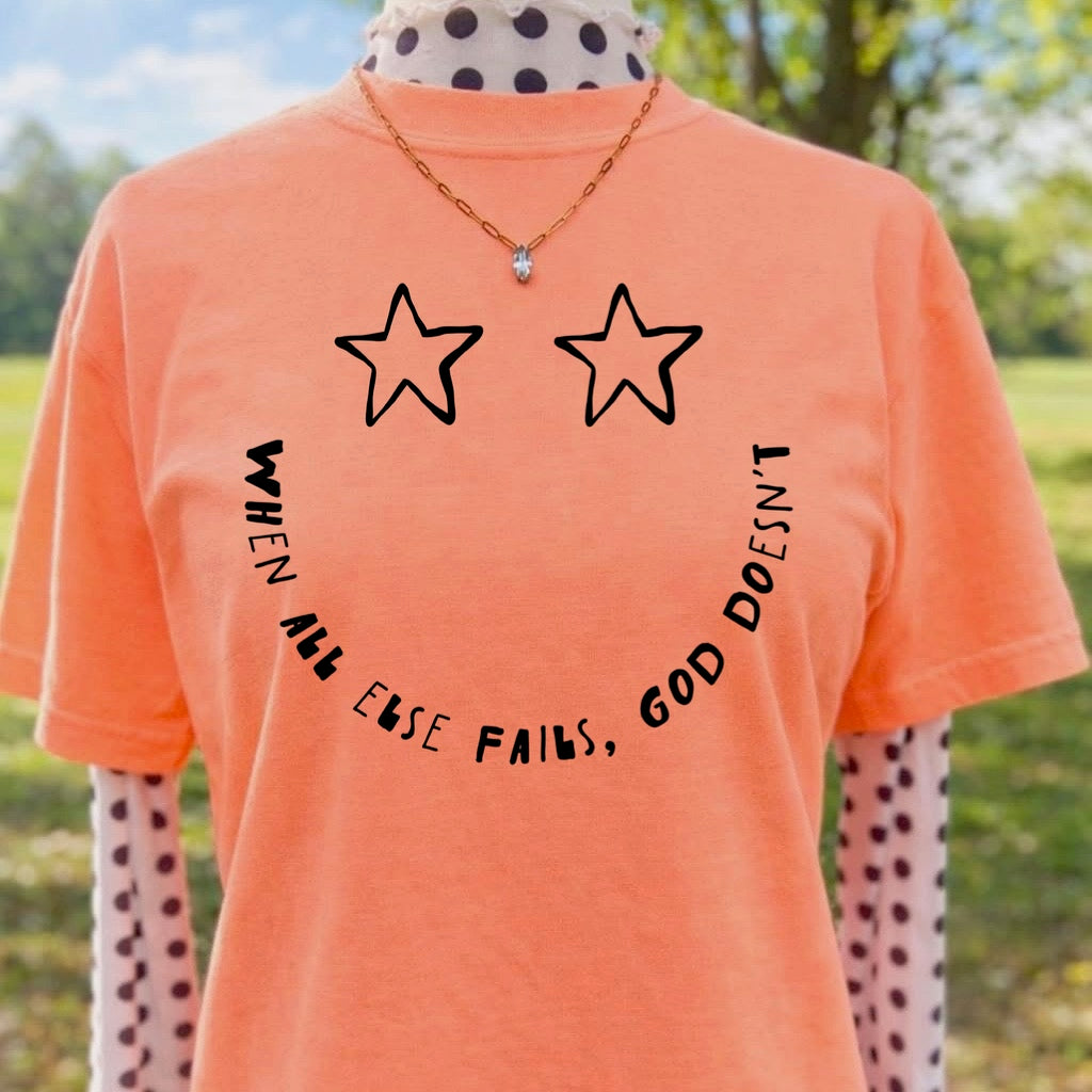 when all else fails God doesn't screen print transfer•