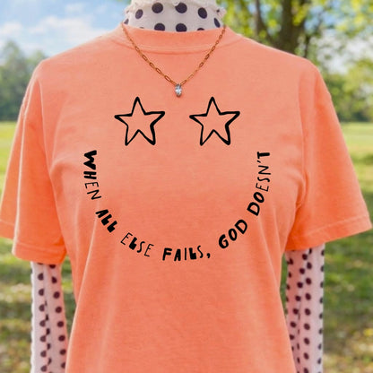 when all else fails God doesn't screen print transfer•