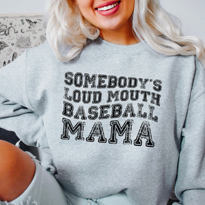 Somebody's Loud Mouth Baseball Mama screen print transfer