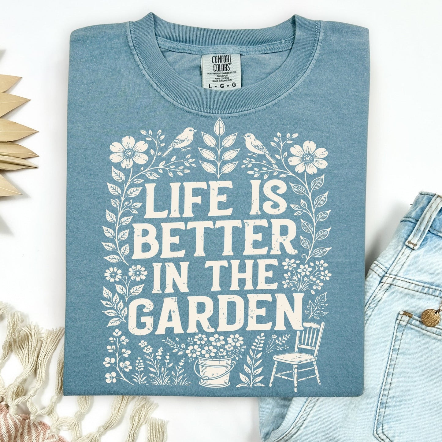 life is better in the garden  screen print transfer•