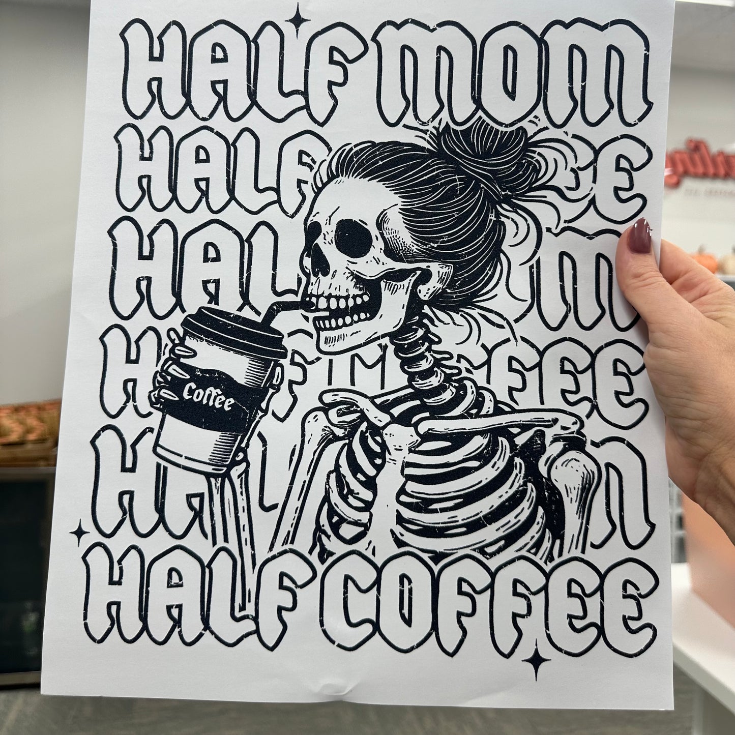 half mom half coffee screen print transfer