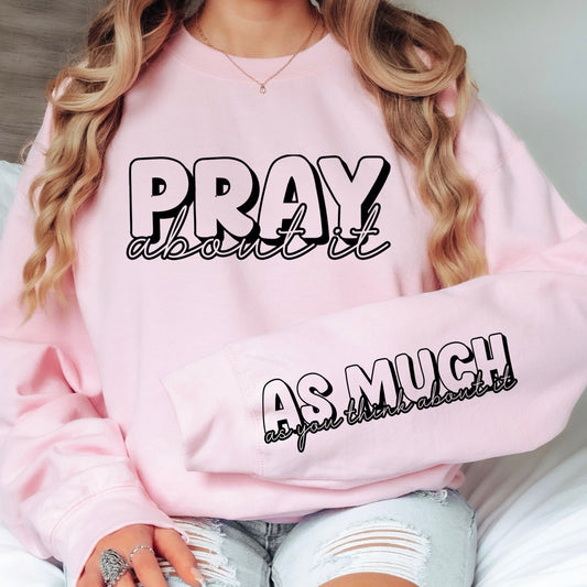 pray about it + sleeve screen print transfer