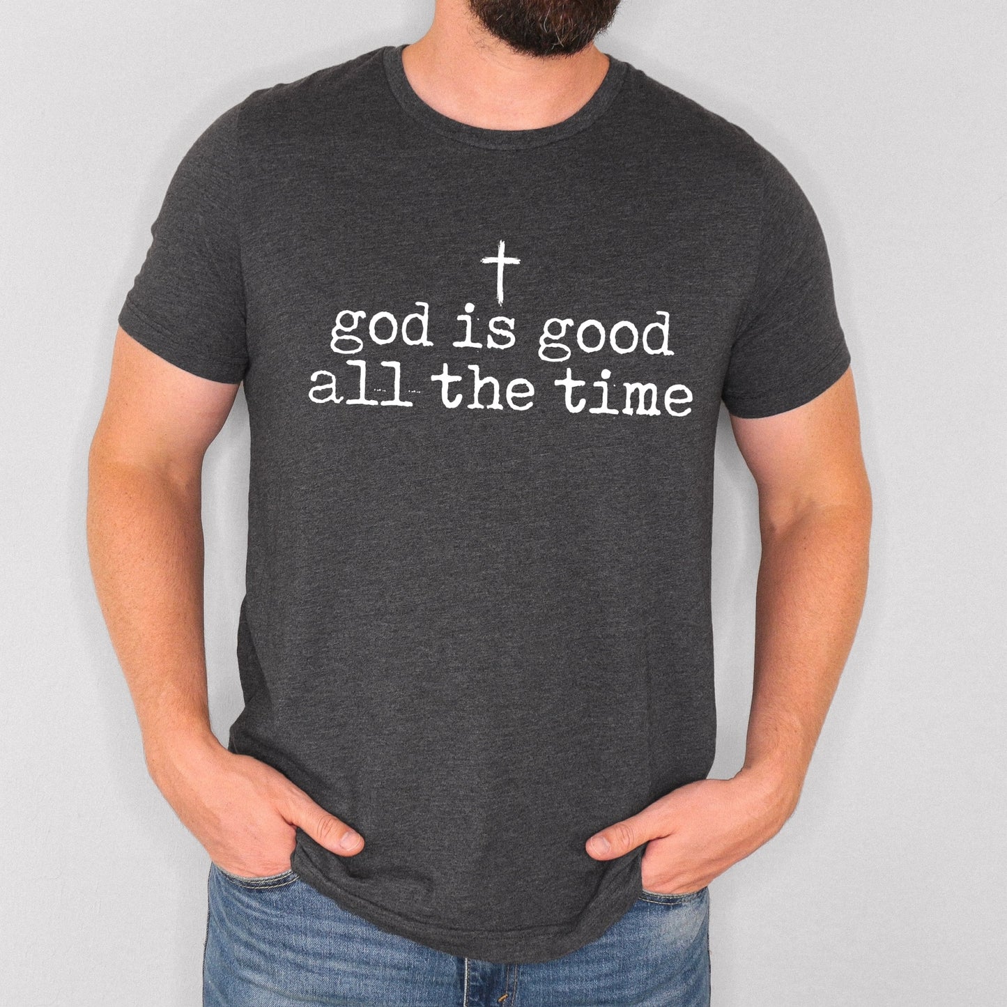 god is good all the time screen print transfer