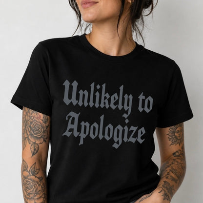 unlikely to apologize screen print transfer