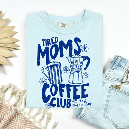 tired moms coffee club screen print transfer•