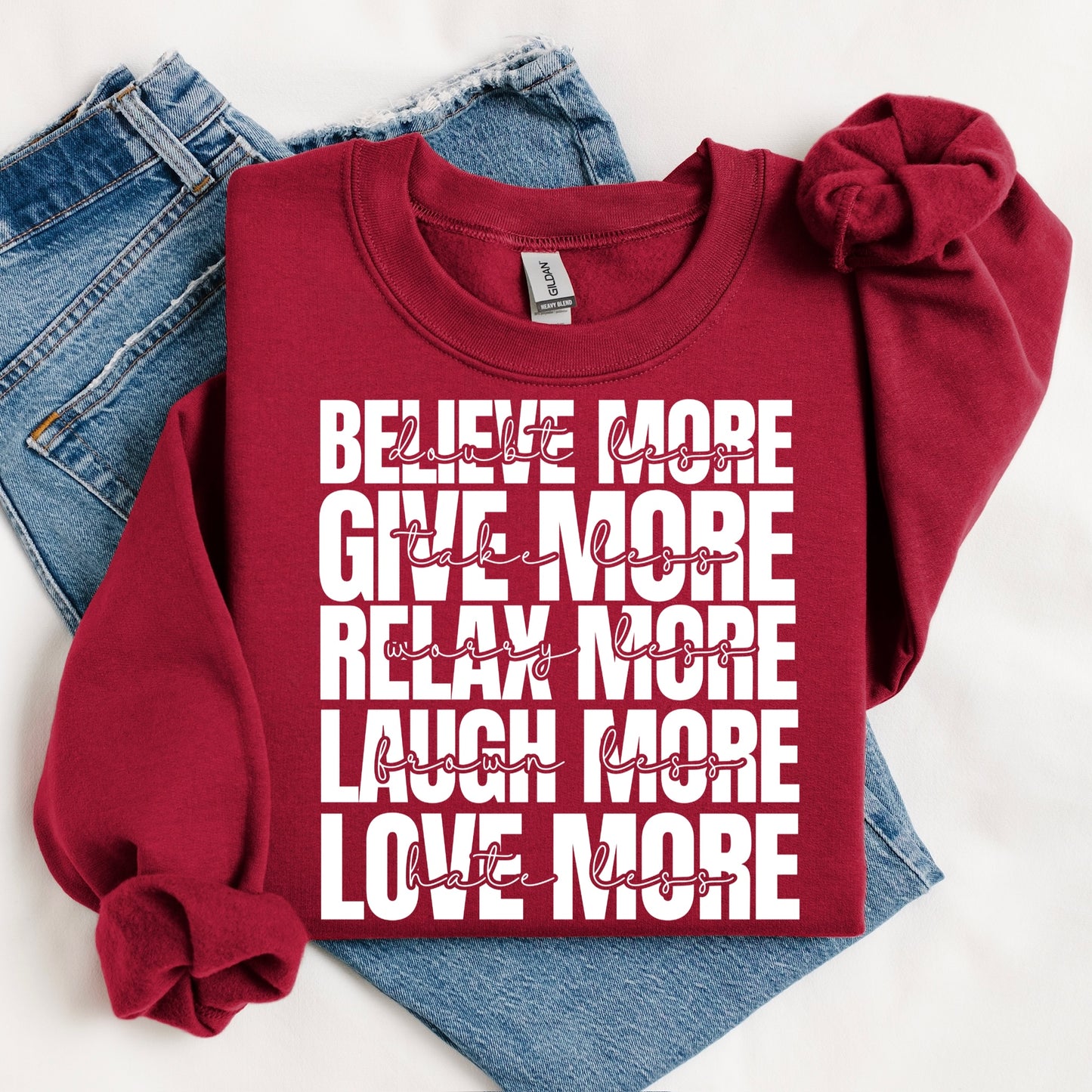 Believe more doubt less screen print transfer