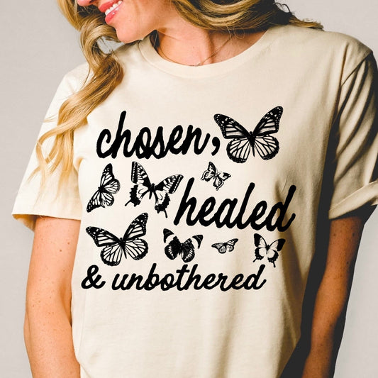 chosen, healed, & unbothered screen print transfer•