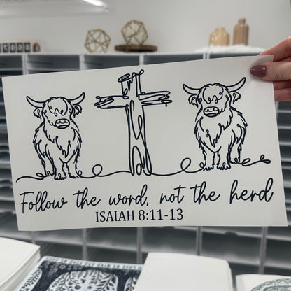 follow the word not the herd screen print transfer