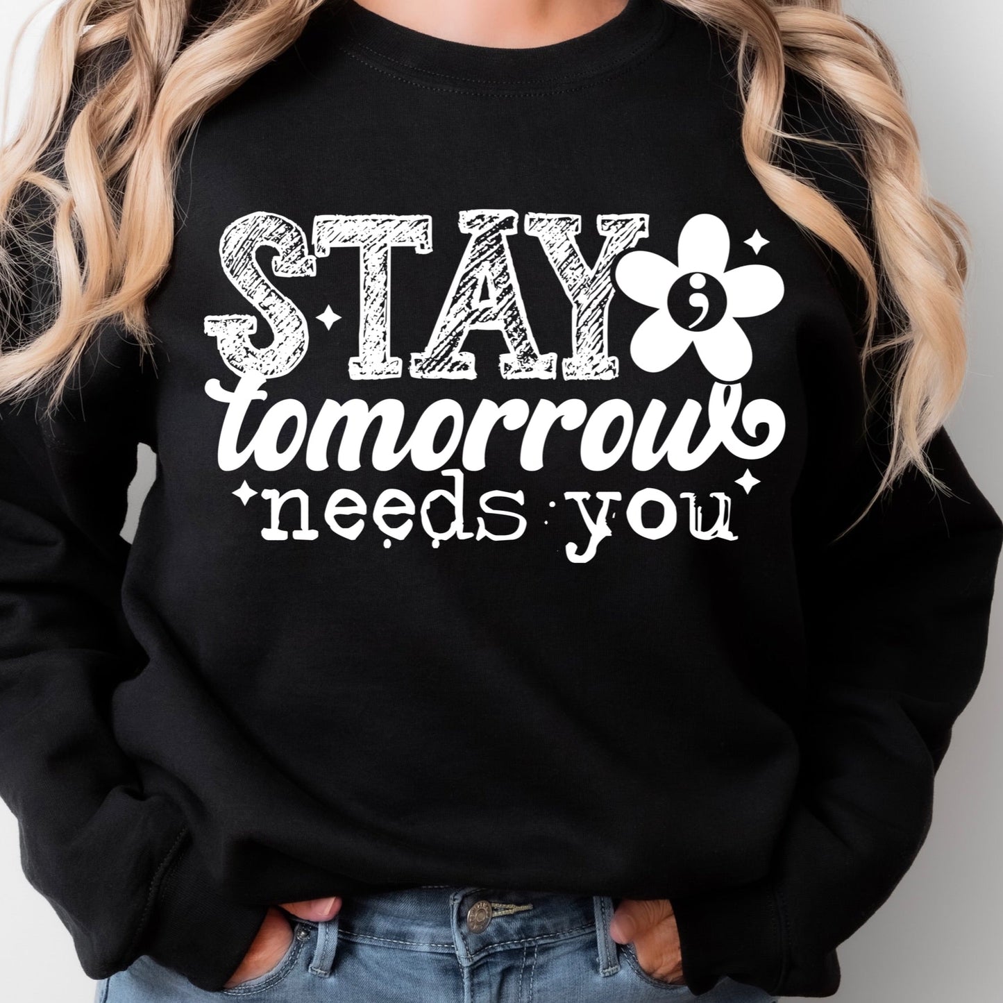 Stay tomorrow needs you screen print transfer