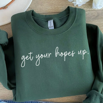 GET YOUR HOPES UP screen print transfer