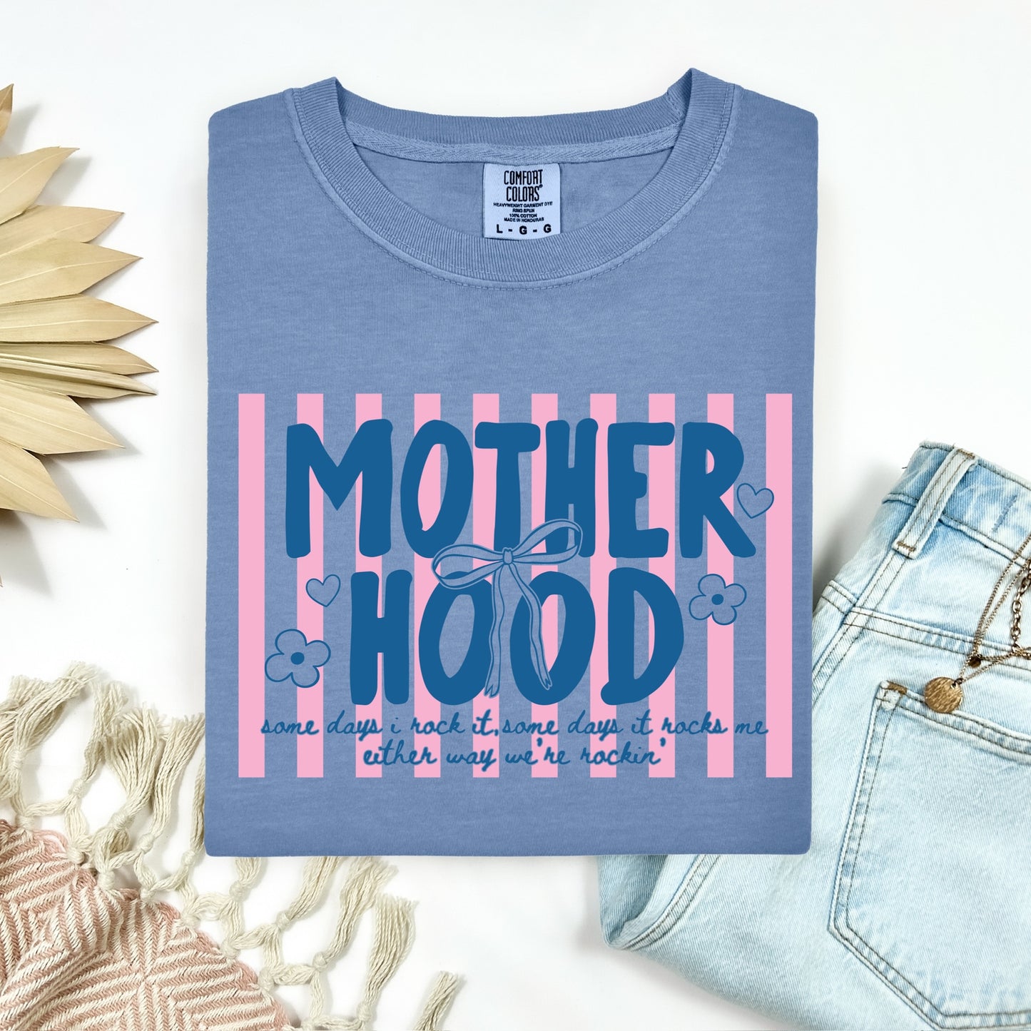 Motherhood some days I rock it clear film screen print
