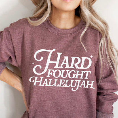 HARD FOUGHT HALLELUJAH screen print transfer