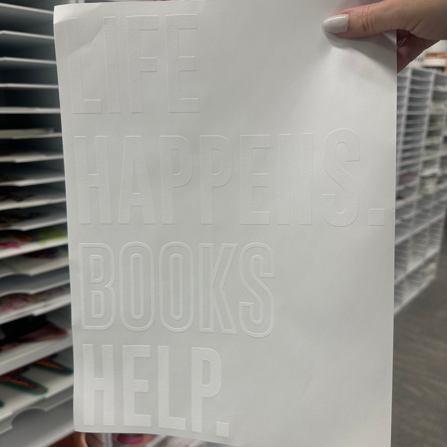 Life happens Books help screen print transfer•