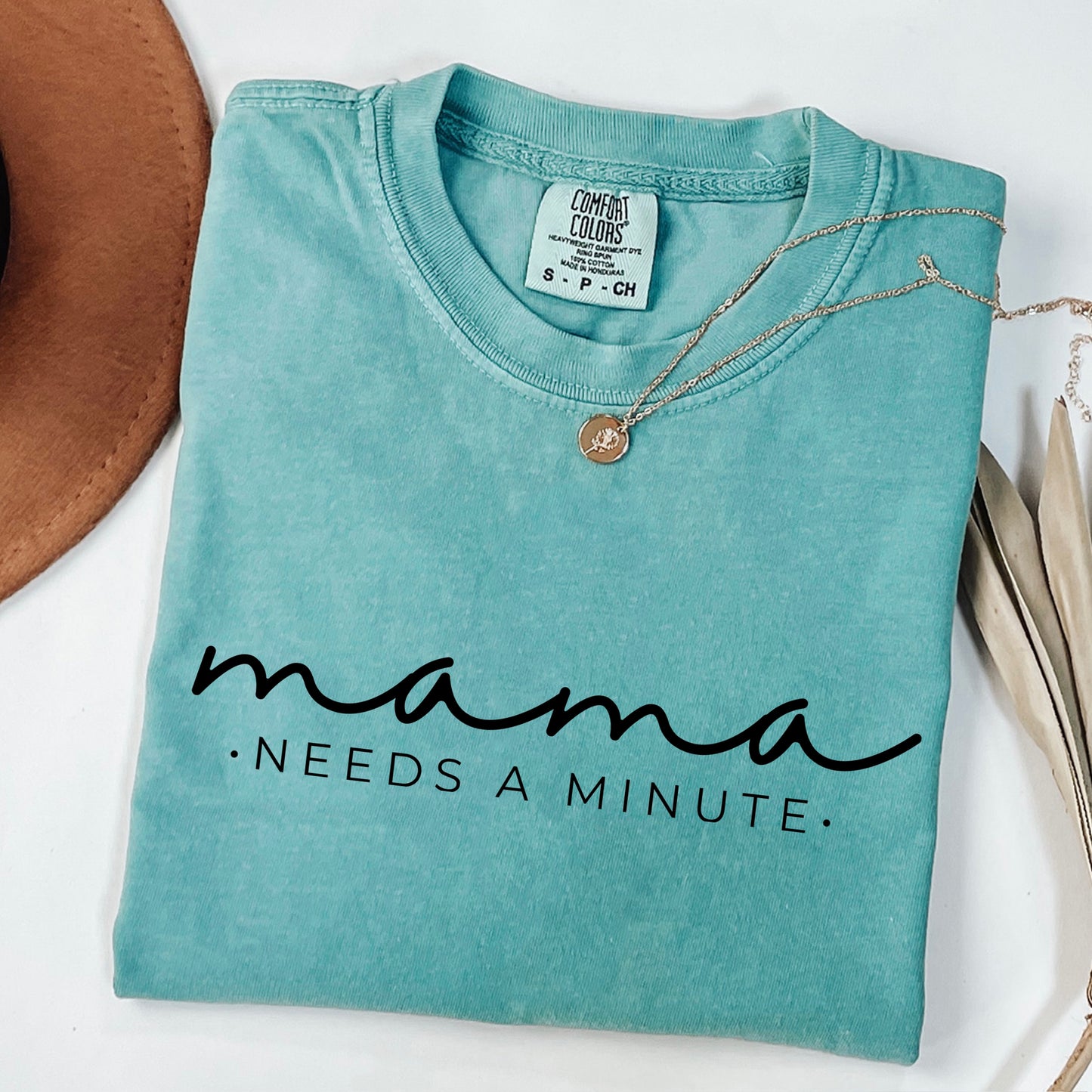 Mama needs a minute screen print transfer