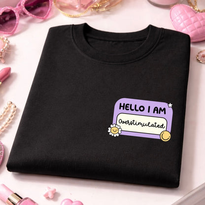 POCKET Hello Im overstimulated clear film transfer