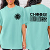 Choose Kindness front & sleeve screen print transfer