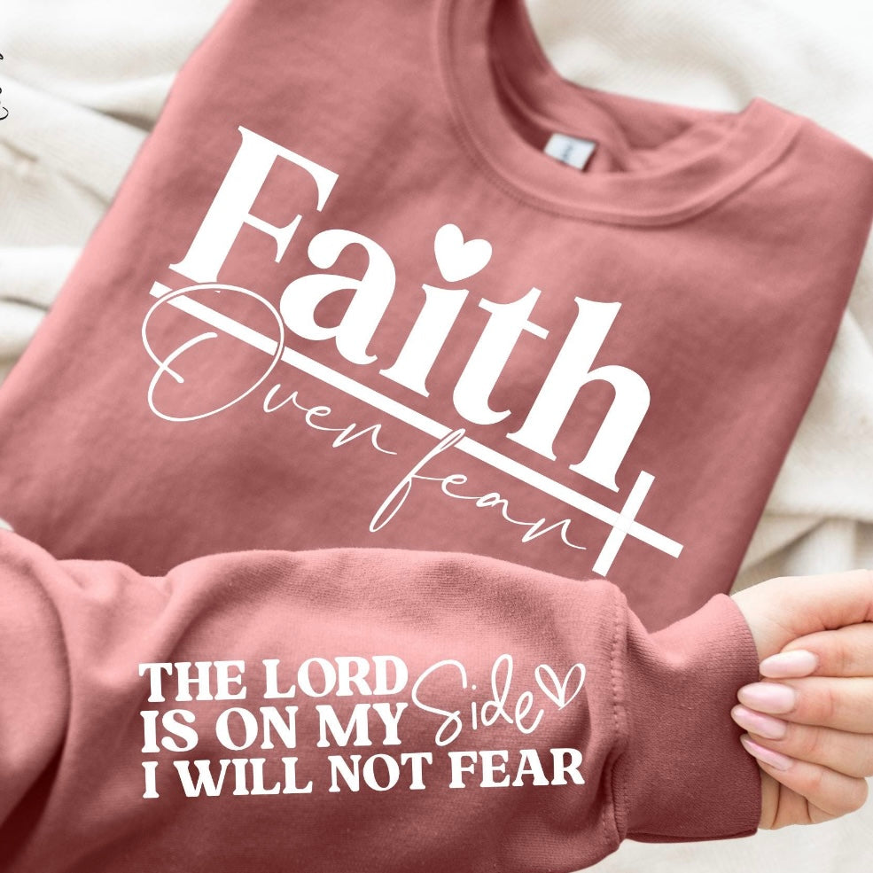 Faith over fear screen print transfer•