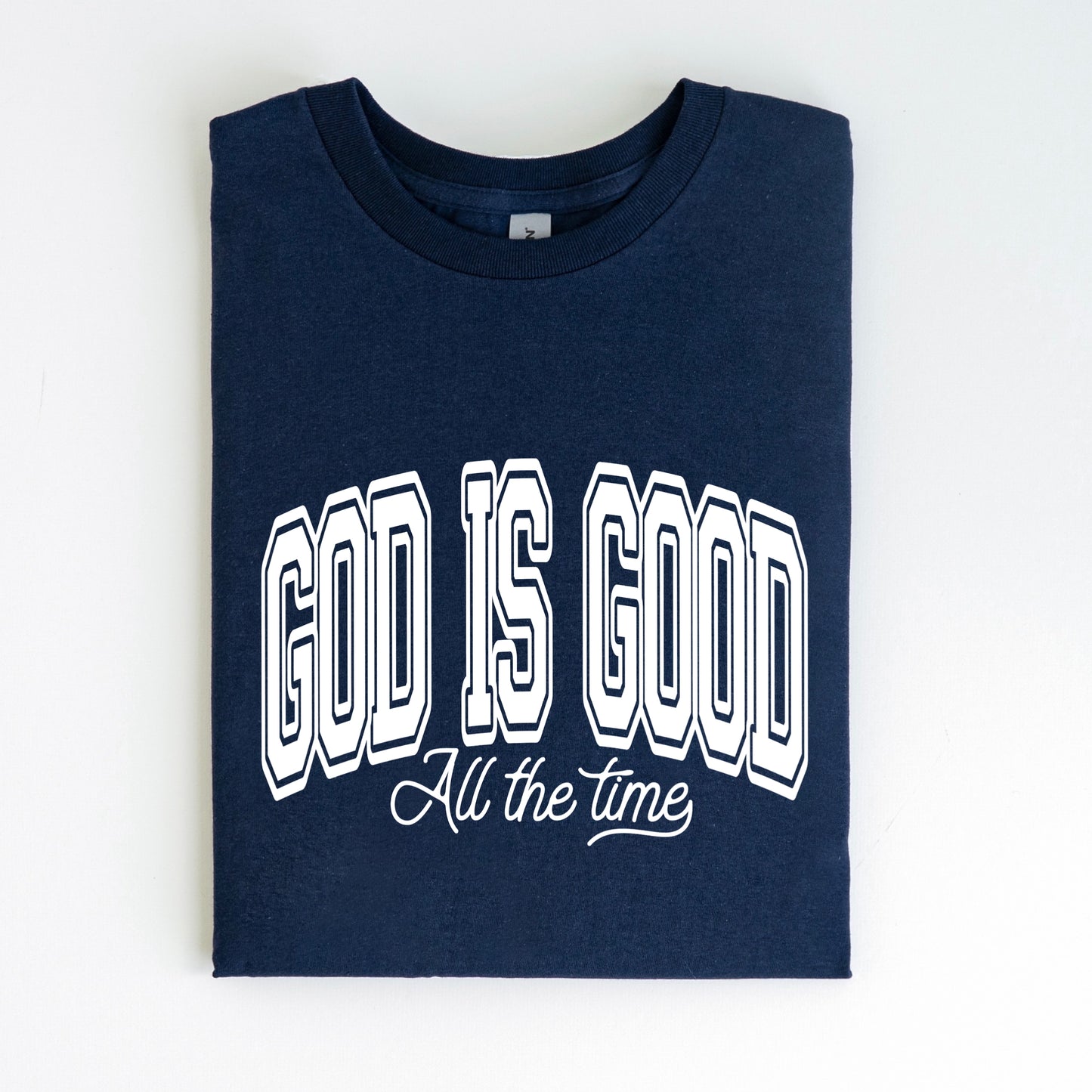 God is Good al the time screen print transfer