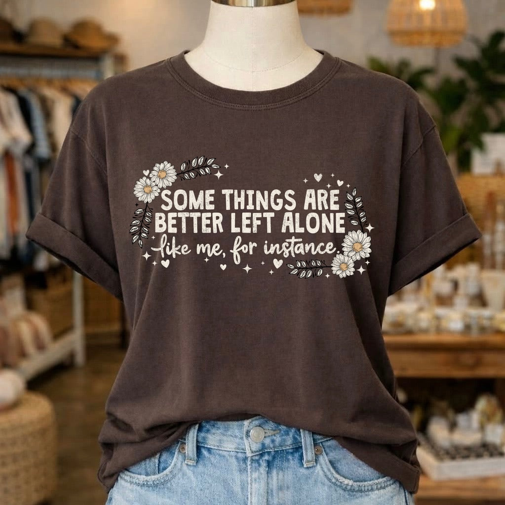 some things are better left alone clear film screen print