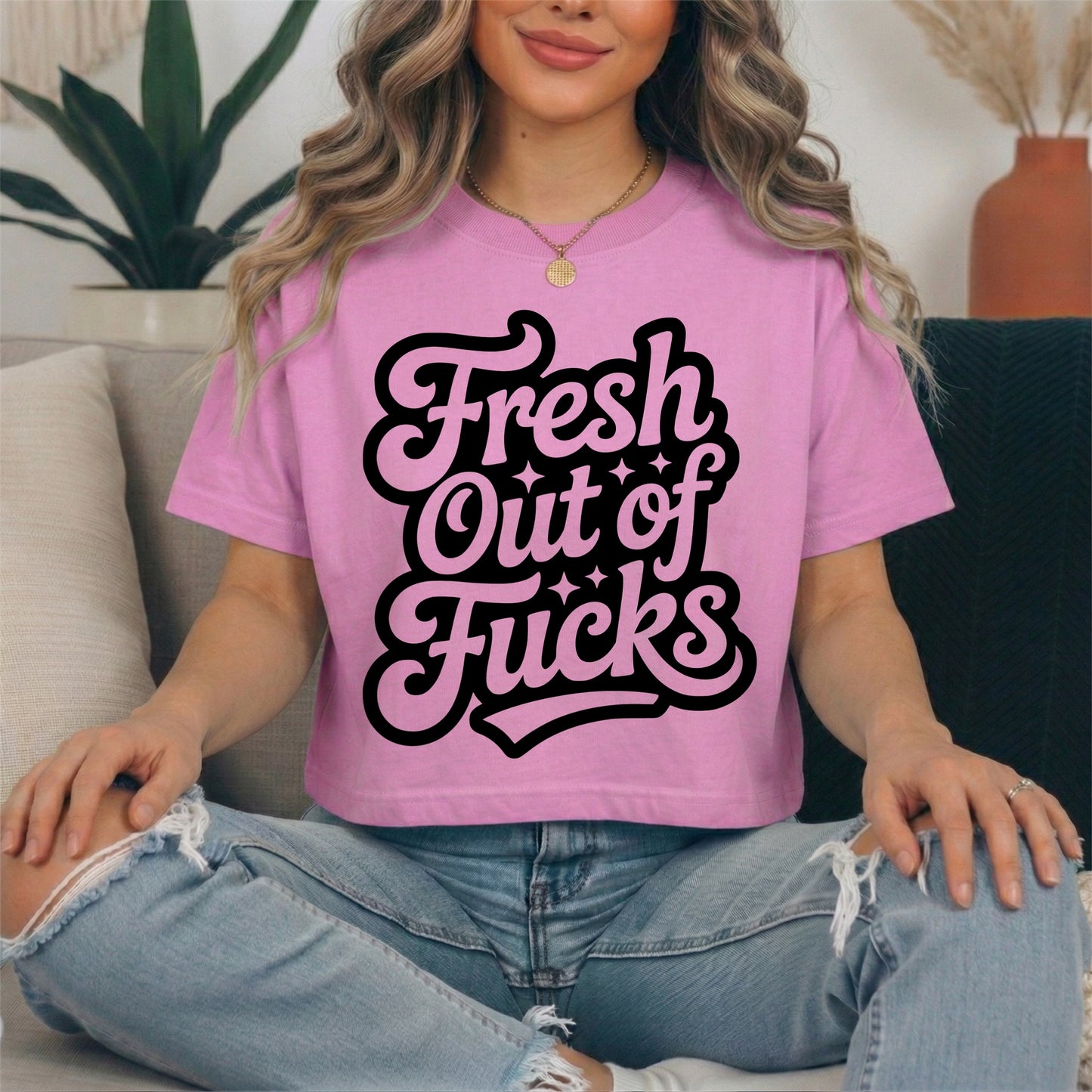 fresh out of fucks screen print transfer•