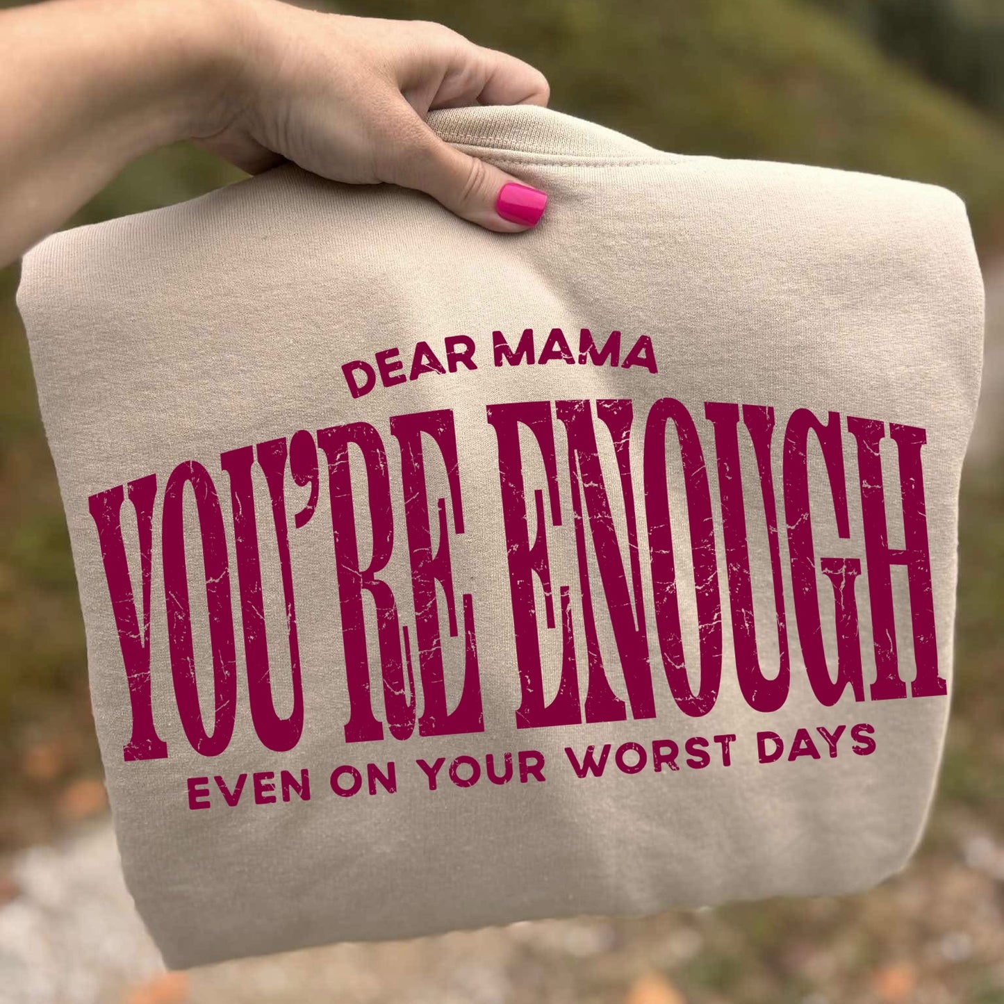 Dear Mama you're enough screen print transfer•