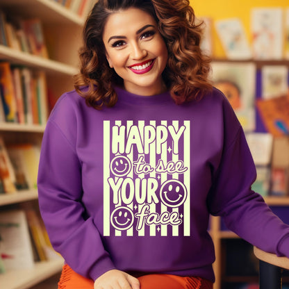 happy to see your face screen print transfer•