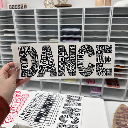 DANCE typography screen print transfer