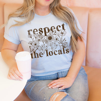 respect the locals screen print transfer